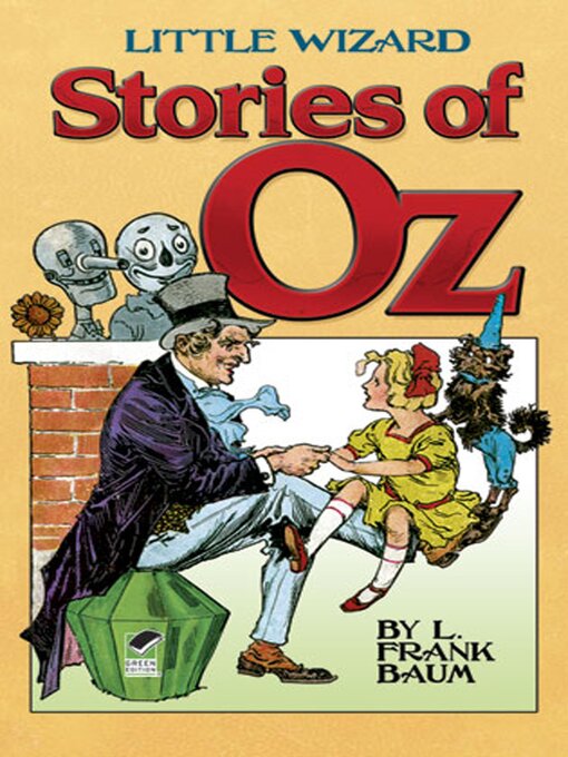 Title details for Little Wizard Stories of Oz by L. Frank Baum - Available